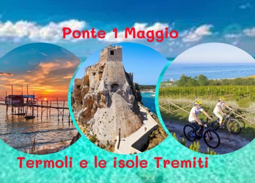 Termoli, isole Tremiti e trabocchi